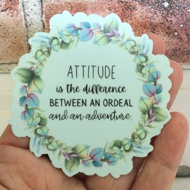 Attitude/Vinyl Sticker