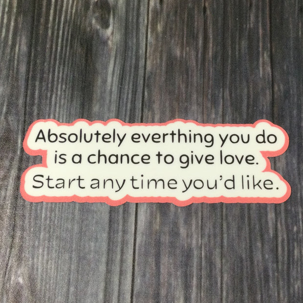 Absolutely Everything You Do/Vinyl Sticker
