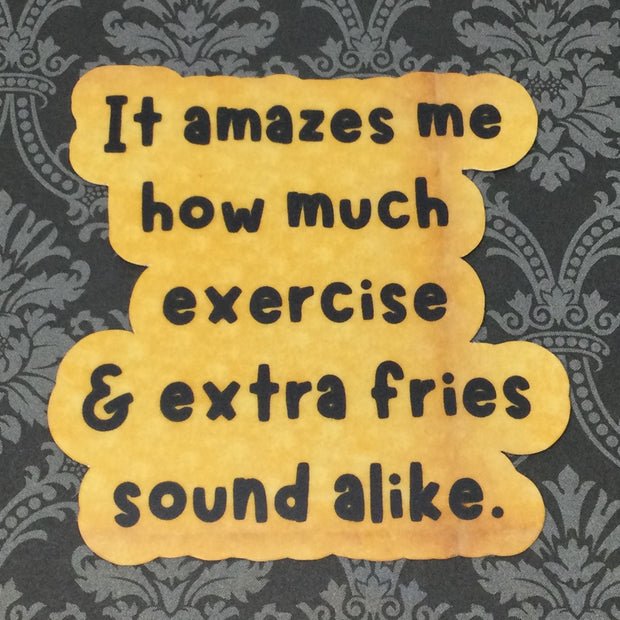 Extra Fries/Vinyl Sticker SALE