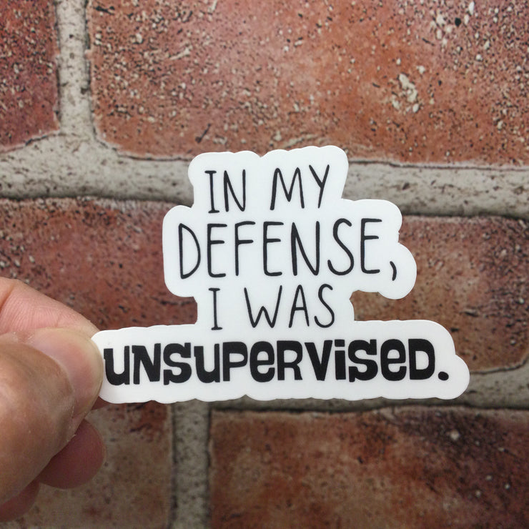 In My Defense/Vinyl Sticker