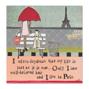 Daydream that I have well-behaved hair & Live in Paris - Curly Girl Design Magnet