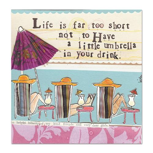 Life is Far too Short not to have a little Umbrella in your Drink - Curly Girl Design Magnet